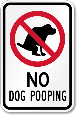 Dog poop sign courtesy of https://www.dogpoopsigns.com/