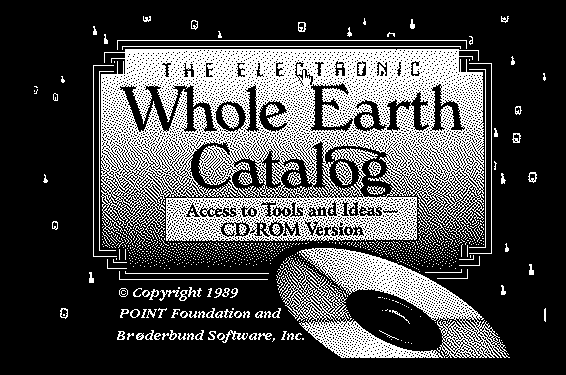Opening screen from The Electronic Whole Earth Catalog