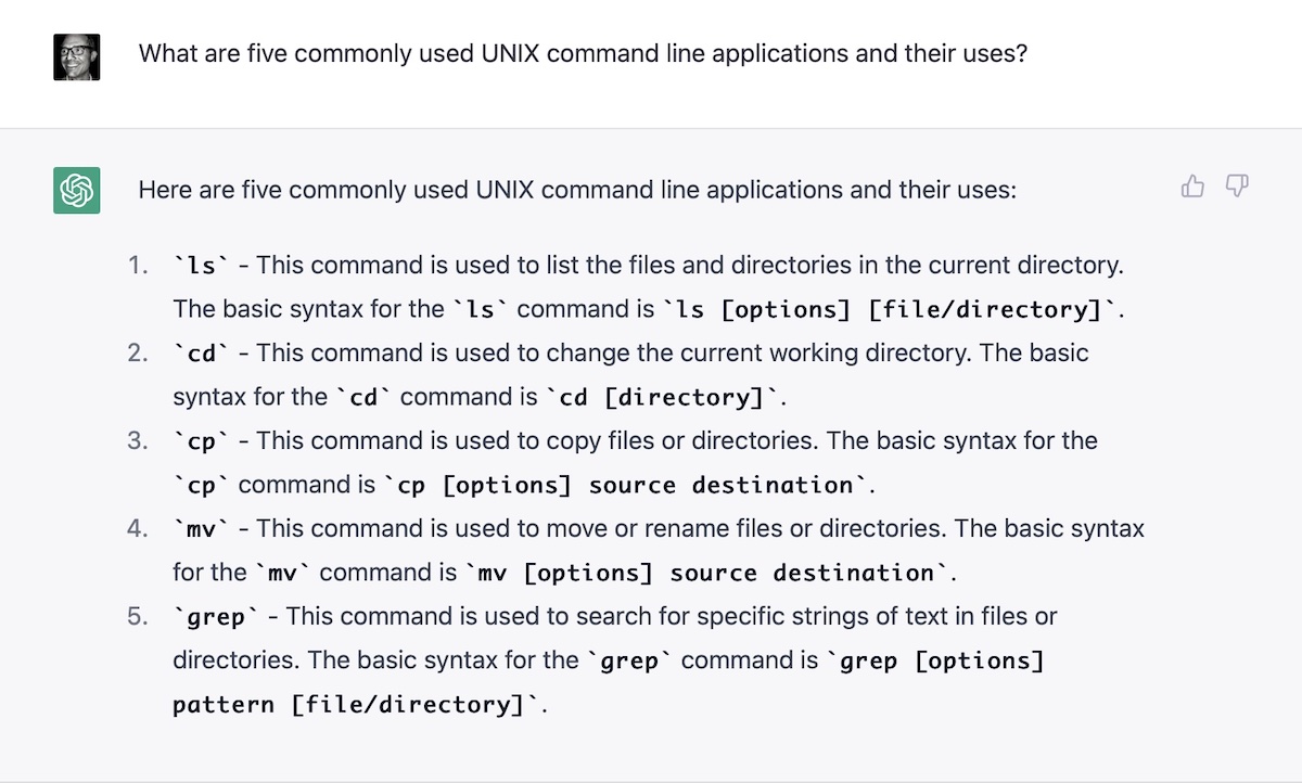 A ChatGPT interaction - I ask the system for a list of the five most popular UNIX command line applications, and it provides the answer in a bulleted list.
