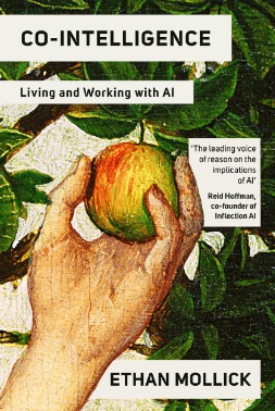 Cover of Co-Intelligence: Living and Working with AI