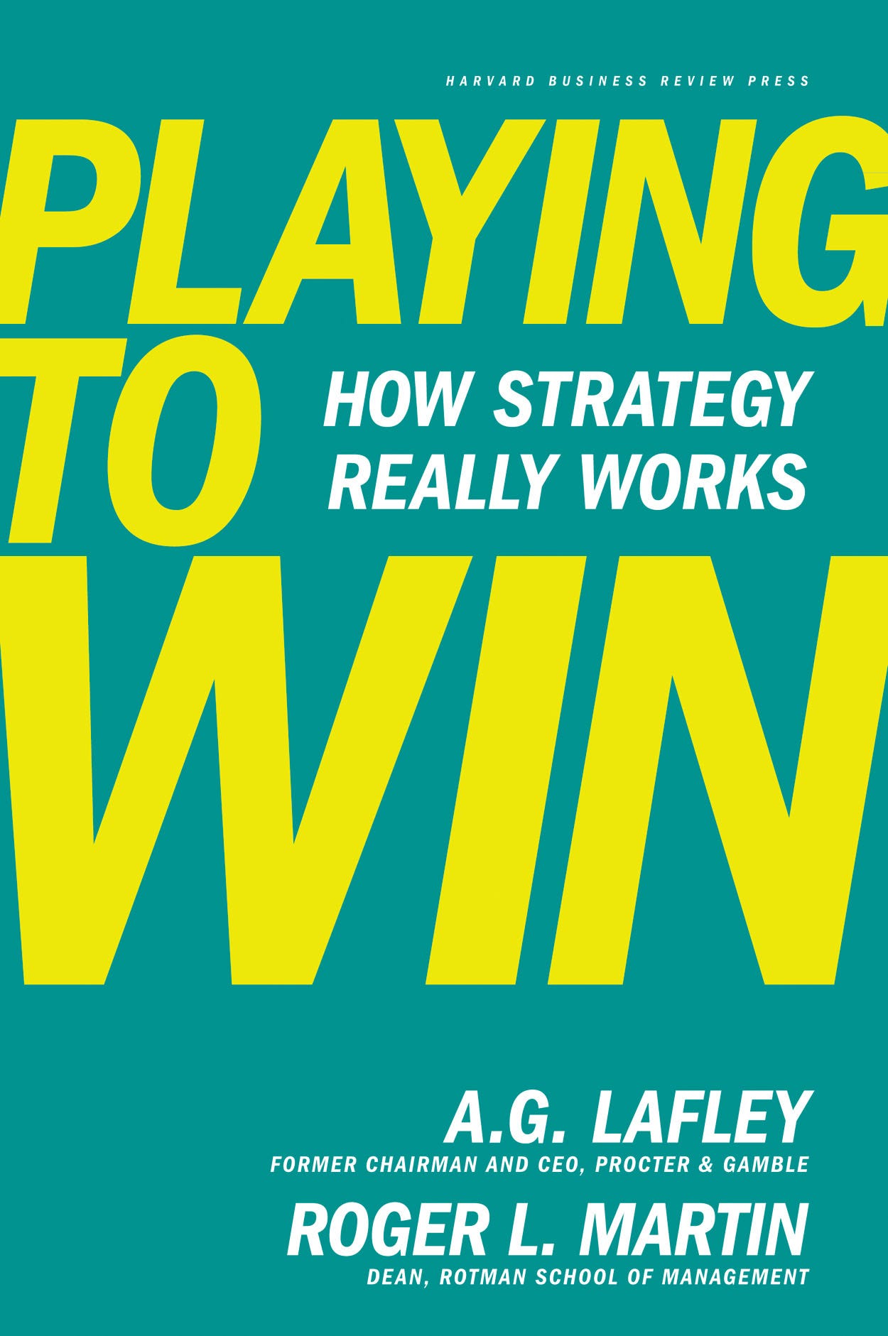 Cover of Playing to Win: How Strategy Really Works