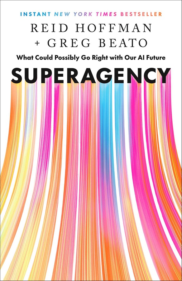 Cover of Superagency: What Could Possibly Go Right with Our AI Future